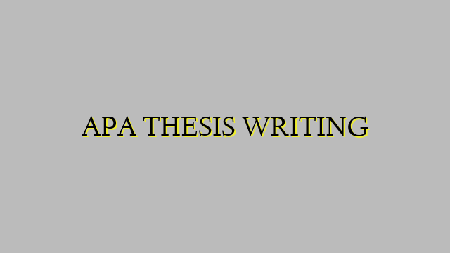 APA THESIS WRITING