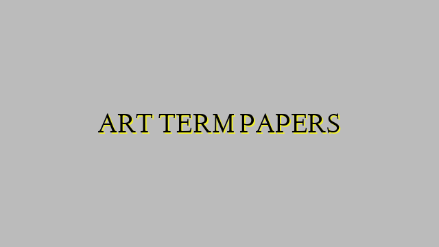 ART TERM PAPERS