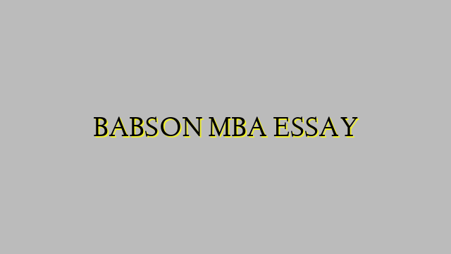 BABSON MBA ESSAY