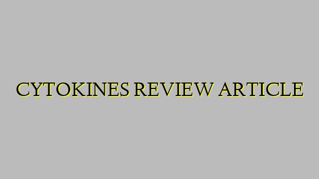 CYTOKINES REVIEW ARTICLE