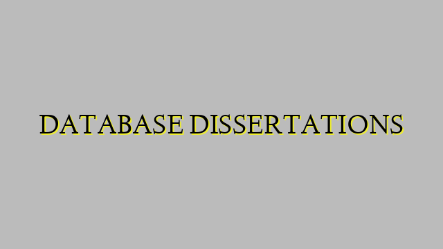 DATABASE DISSERTATIONS