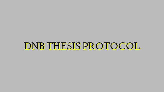 DNB THESIS PROTOCOL