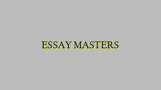 ESSAY MASTERS