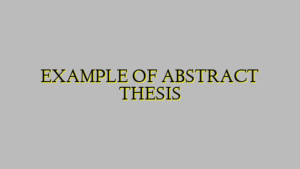 EXAMPLE OF ABSTRACT THESIS