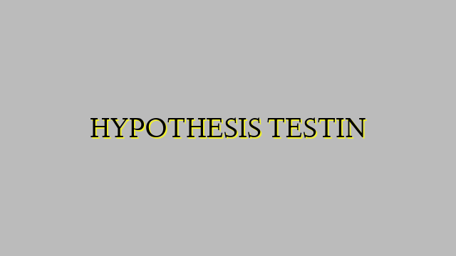 HYPOTHESIS TESTIN