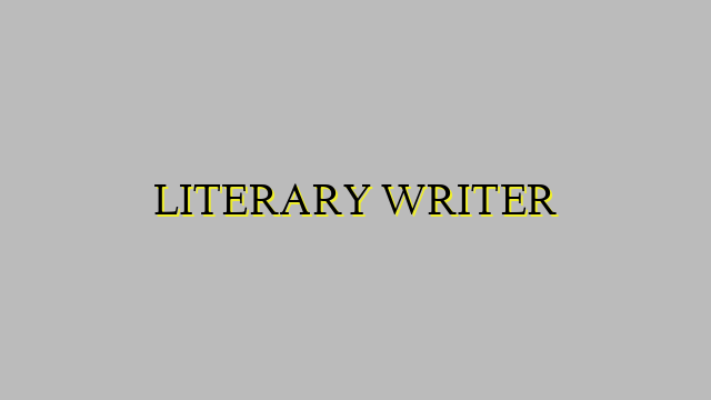 LITERARY WRITER