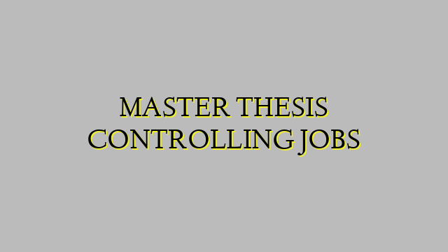 MASTER THESIS CONTROLLING JOBS