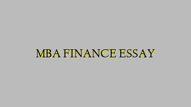 MBA FINANCE ESSAY
