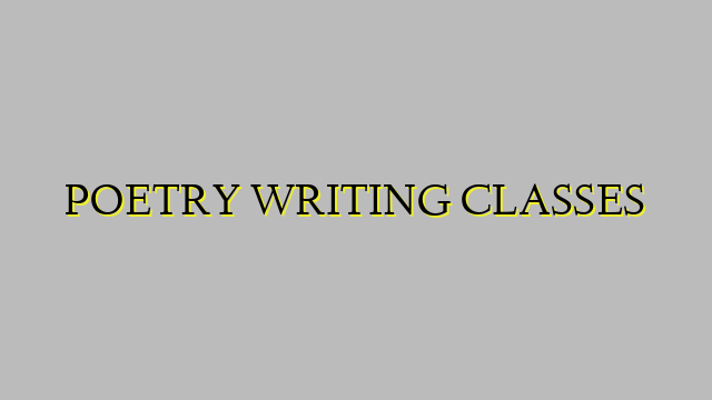 POETRY WRITING CLASSES
