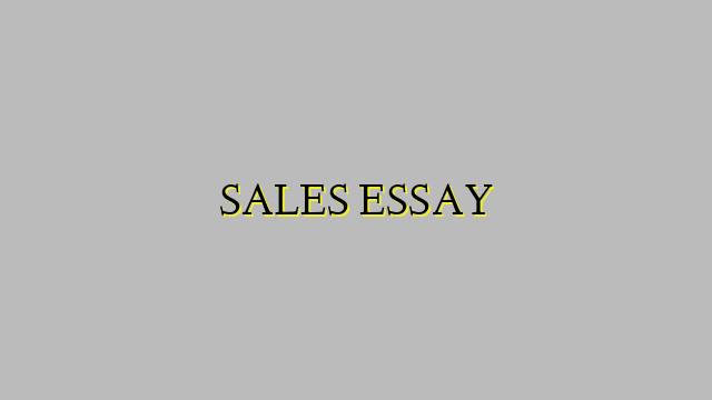 SALES ESSAY