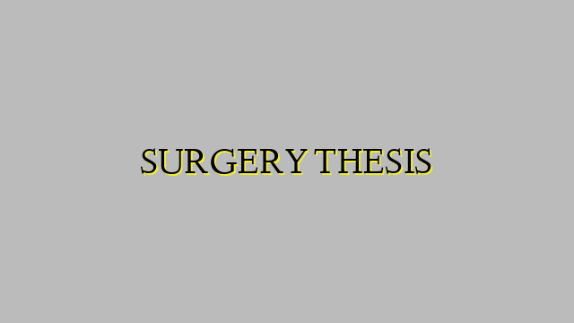 SURGERY THESIS