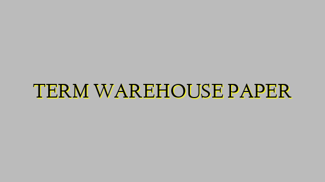 TERM WAREHOUSE PAPER